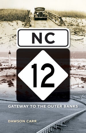 NC 12 Gateway to the Outer Banks