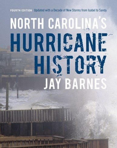 EBook Only - NC's Hurricane History by Jay Barnes