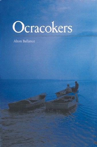 Ocracokers by Alton Ballance