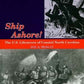 Ship Ashore! The U.S. Lifesavers of Coastal North Carolina By Joe A. Mobley
