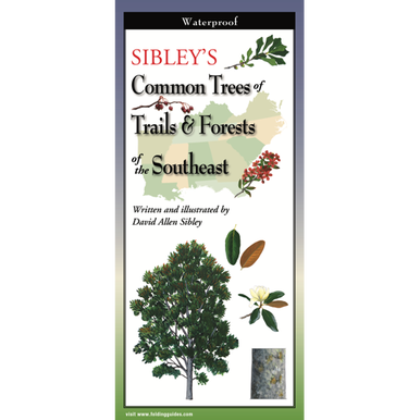 Sibley's Common Trees of Trails & Forests of the Southeast Waterproof Folding Field Guide