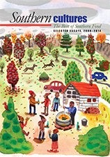 Southern Cultures: The Best of Southern Food by Harry L. Watson and Marcie Cohen Ferris