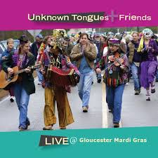 Unknown Tongues + Friends